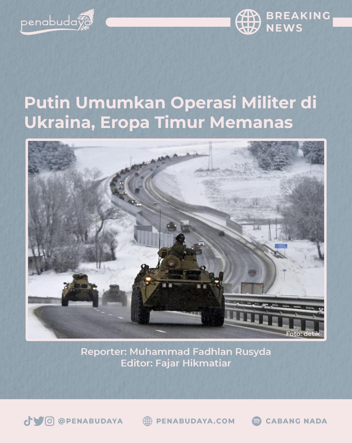 Vladimir Putin Umumkan Operasi Militer di Ukraina